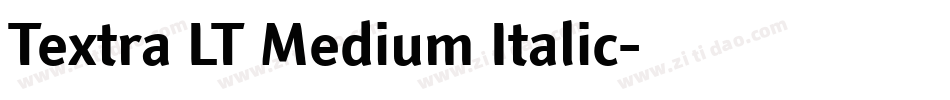Textra LT Medium Italic字体转换